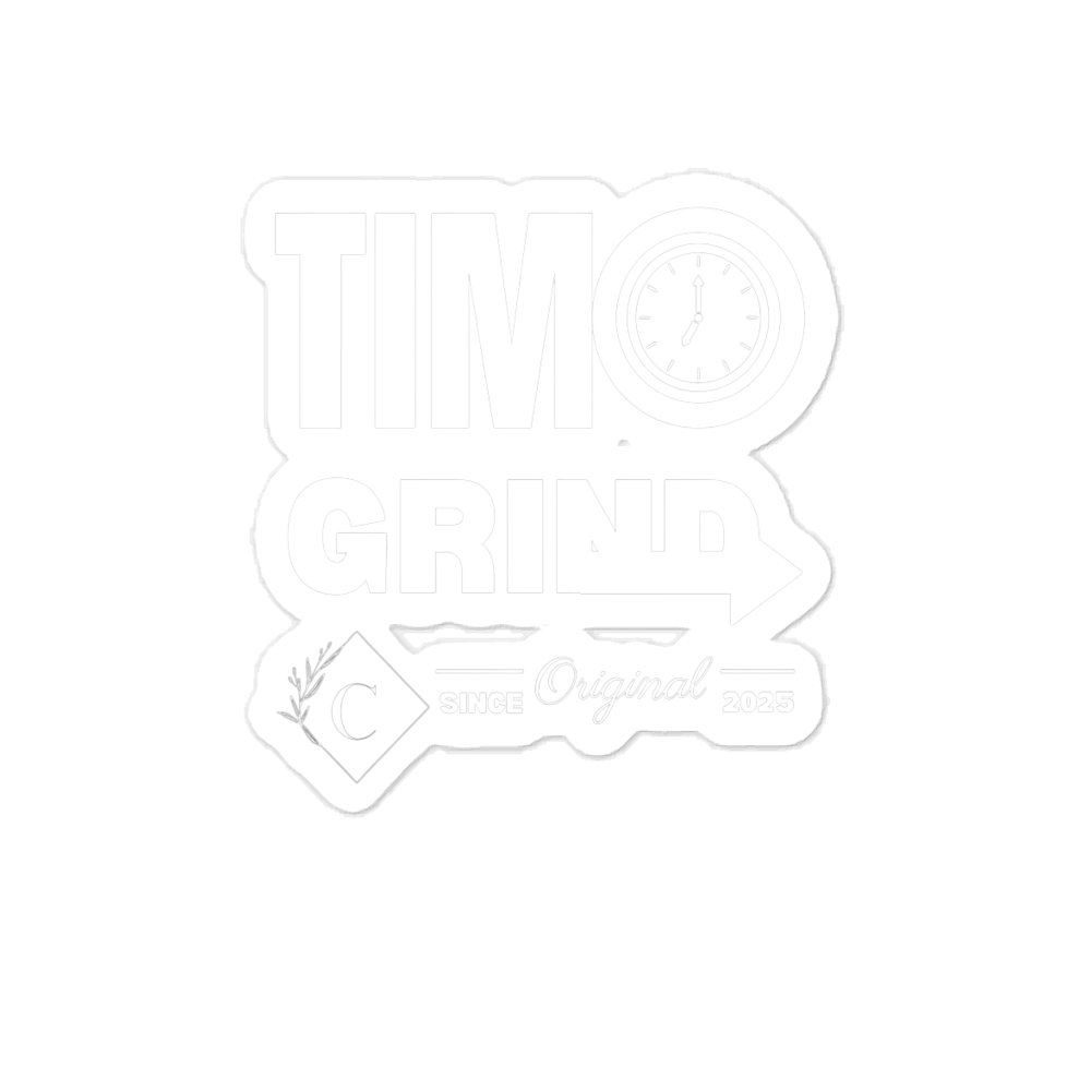 TIM🕚 GRIND Kiss-Cut Vinyl Decals