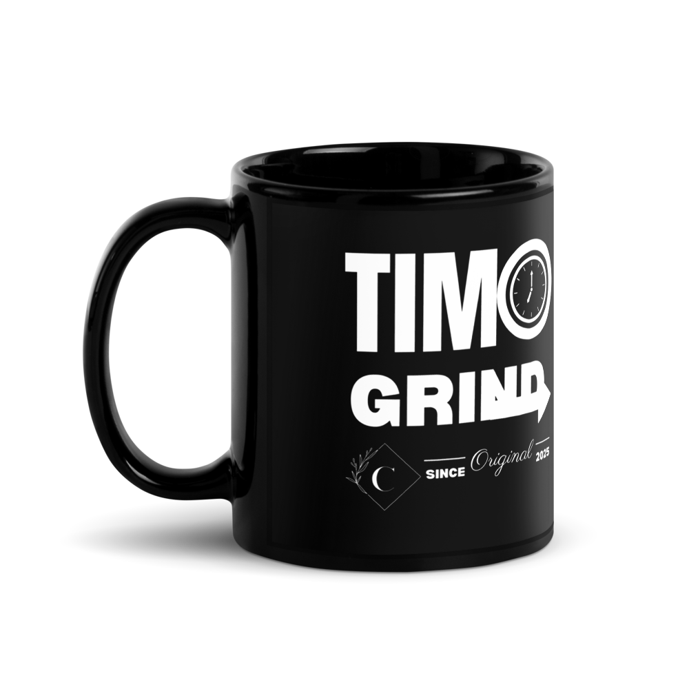 TIM🕚 GRIND Motivational Coffee Mug