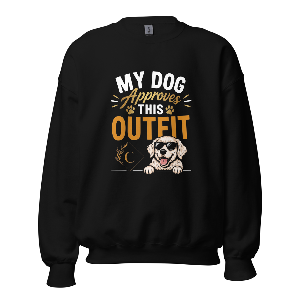 My Dog Approves This Outfit funny Dog Sweatshirt