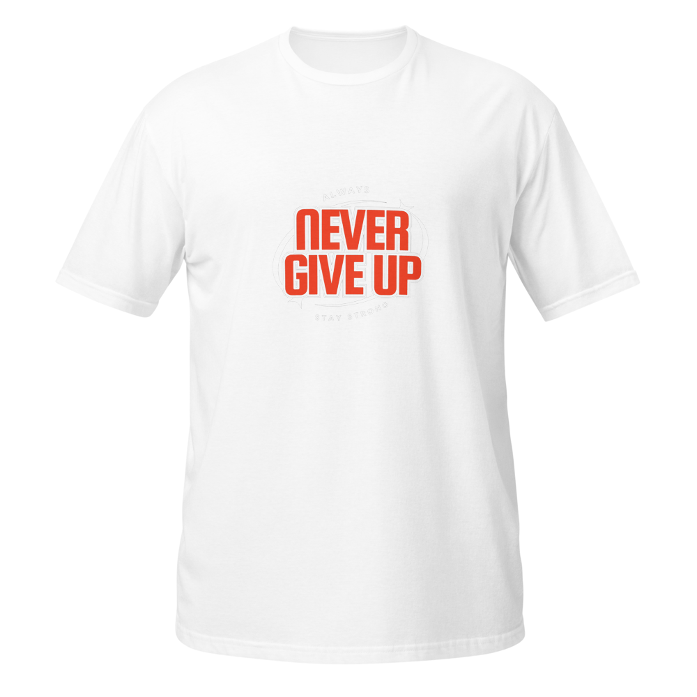 Always Never Give Up – Stay Strong Motivational Ty thumbnail 2