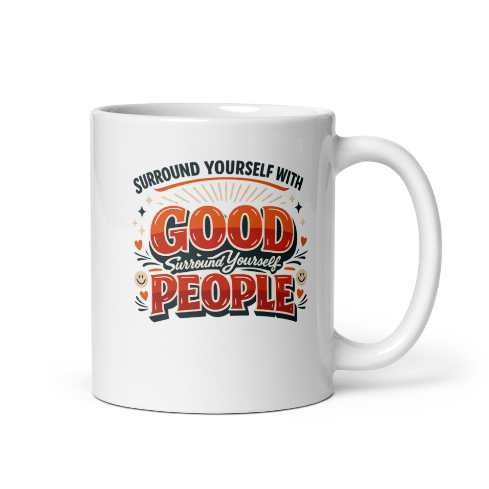 Surround Yourself With Good People thumbnail 2