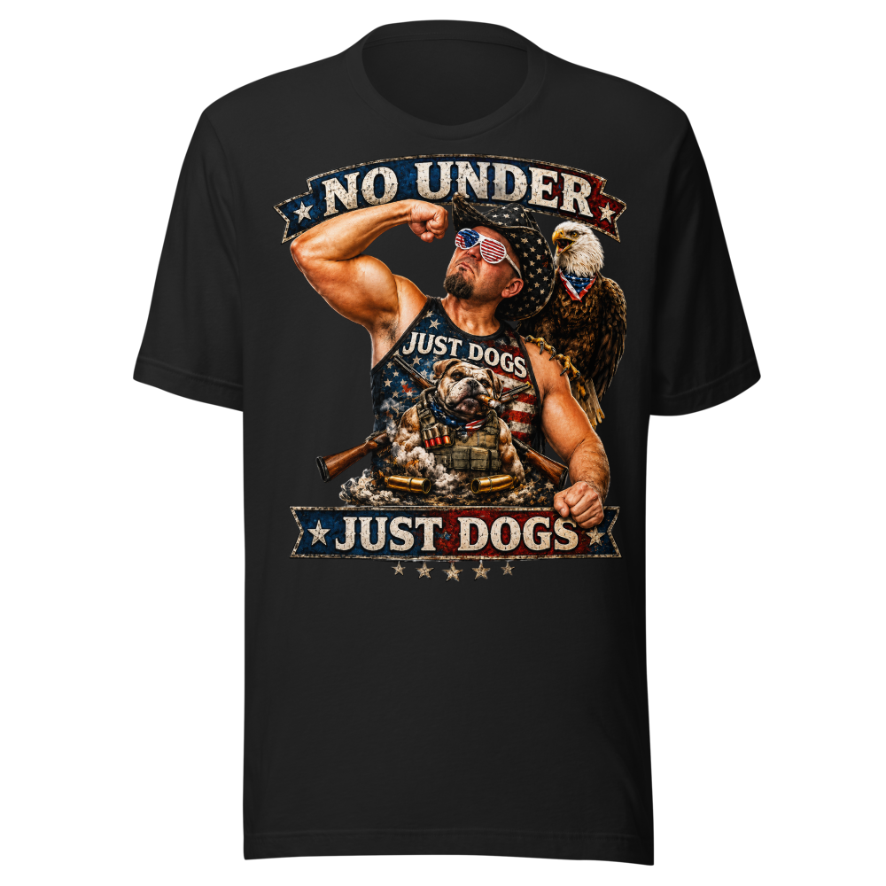 No Under Just DOGS!