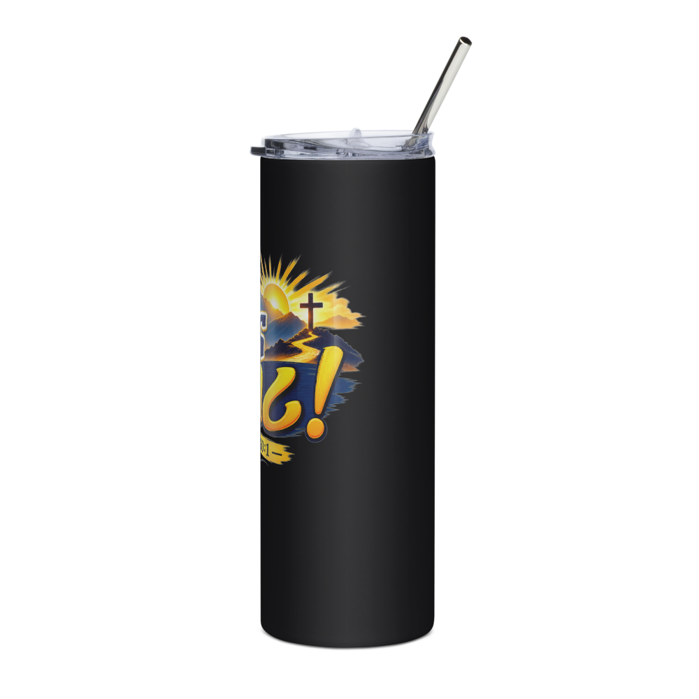 ተነሽና አብሪ! – ኢሳይያስ 60፥1 Tumbler thumbnail 3