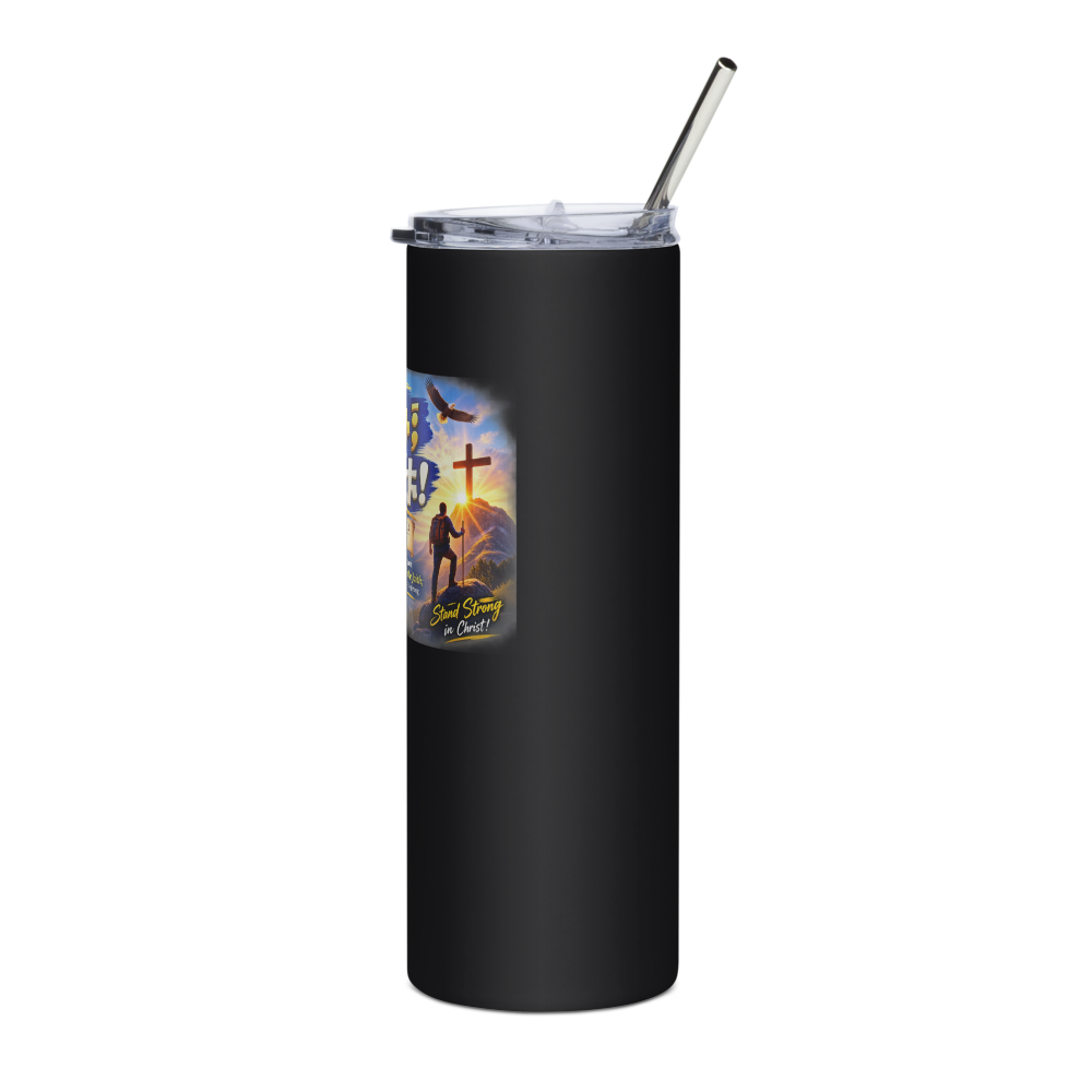 ጽኑ፤ በረቱ! – 1 ቆሮንቶስ 16፥13 / ኢያሱ 1፥9 Tumbler thumbnail 3