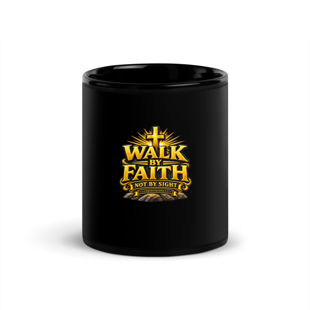 WALK BY FAITH NOT BY SIGHT – 2 Cor 5:7 Mug thumbnail 3