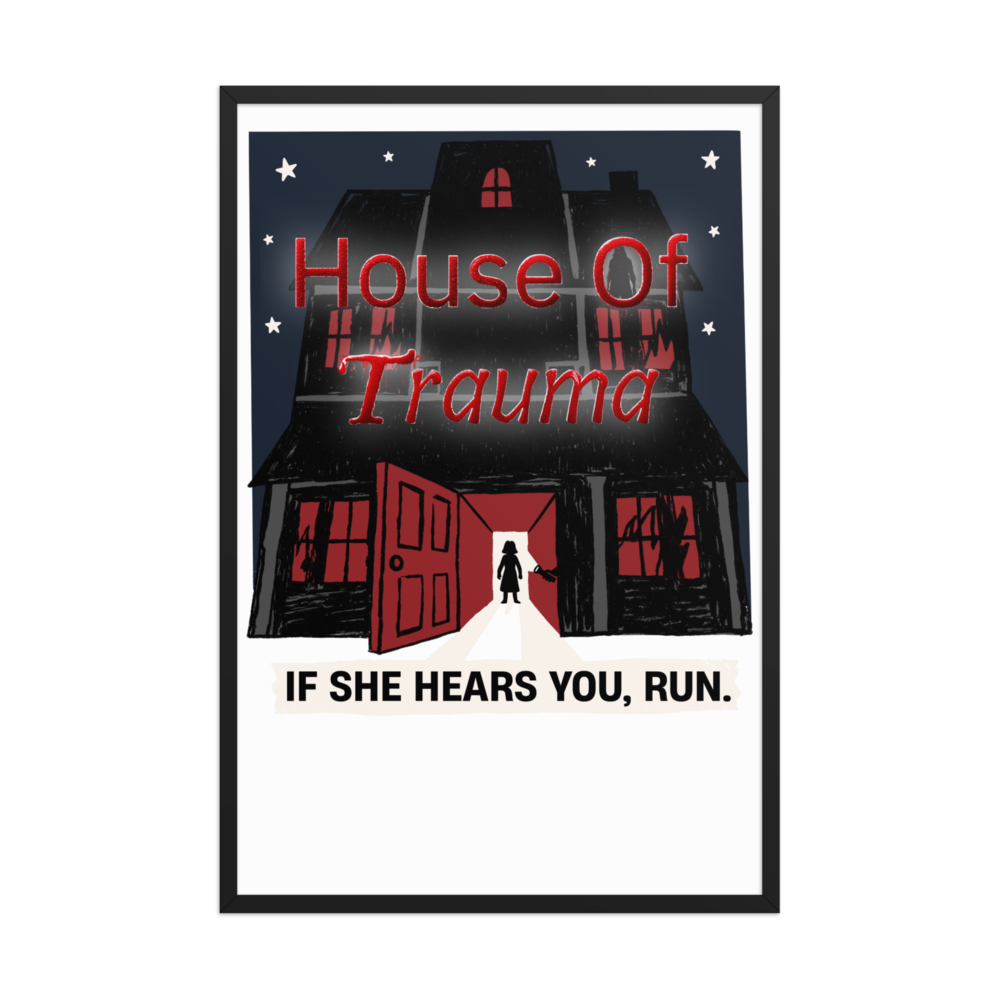 House Of Trauma | Framed Poster thumbnail 2