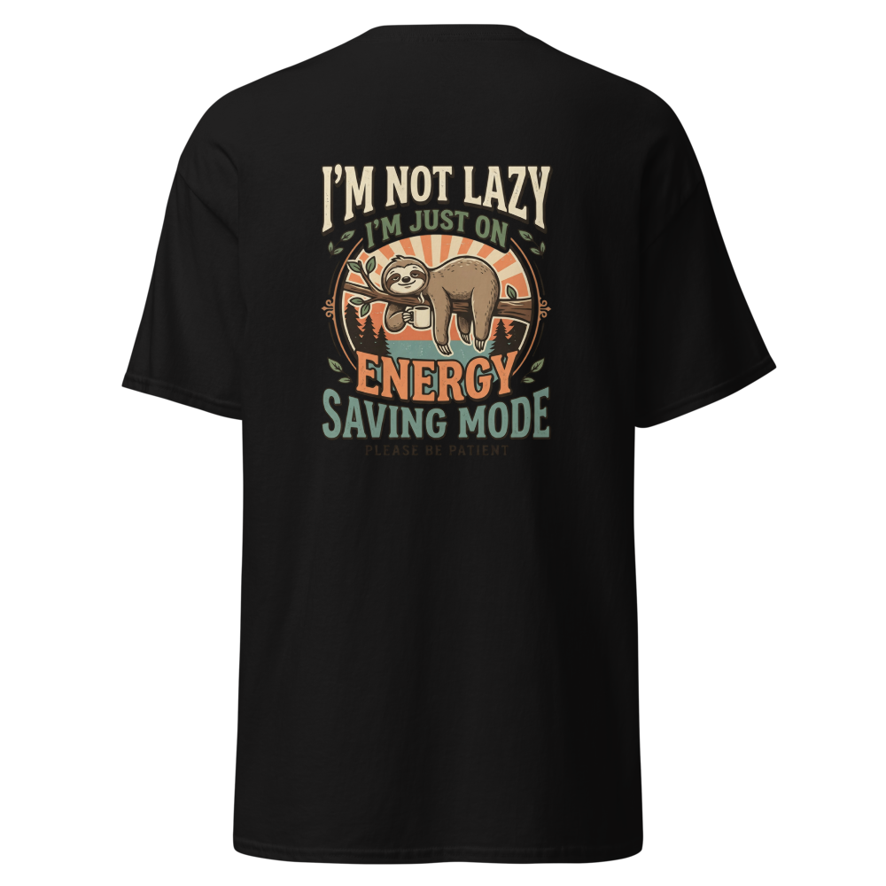 I'm Not Lazy Energy Saving Mode Sloth T-Shirt thumbnail 2