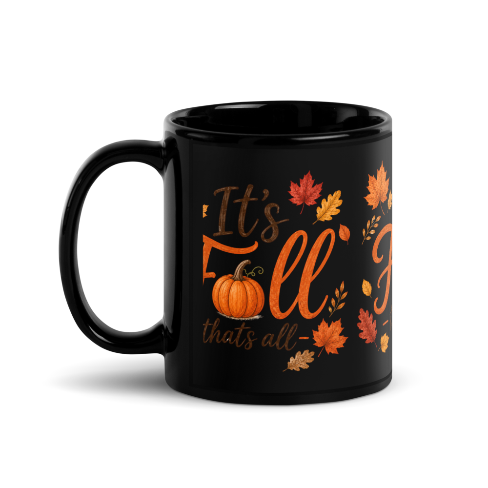 It's Fall Mug