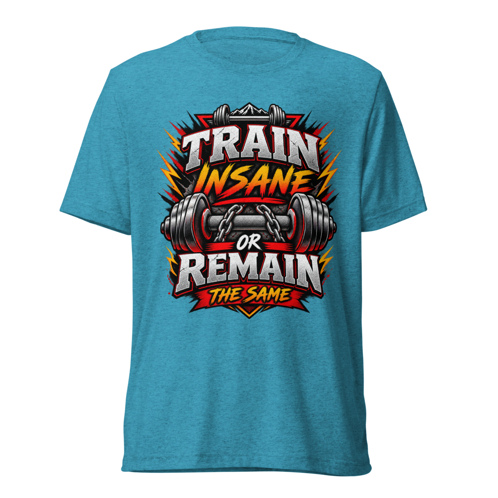 Train Insane or Gym & Fitness Workout T-Shirt