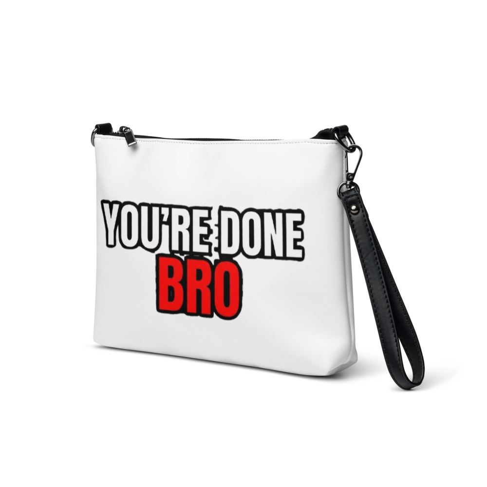 You're Done Bro Funny Crossbody Bag thumbnail 2