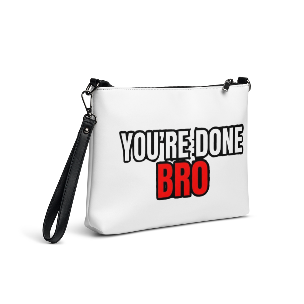 You're Done Bro Funny Crossbody Bag thumbnail 4