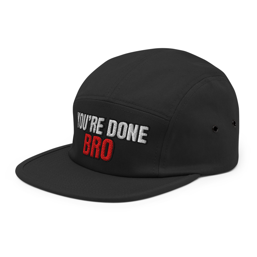 You're Done Bro 5 Panel Cap thumbnail 5