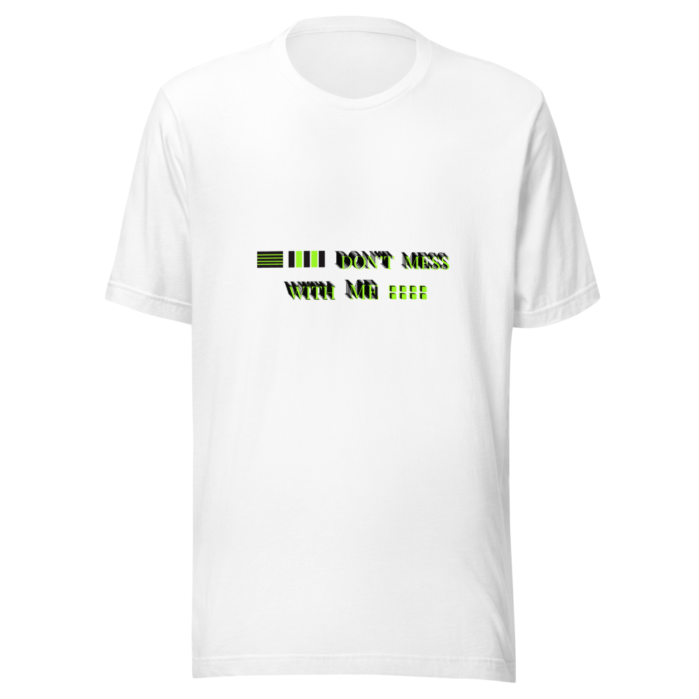 Don't mess with me typography t shirt
