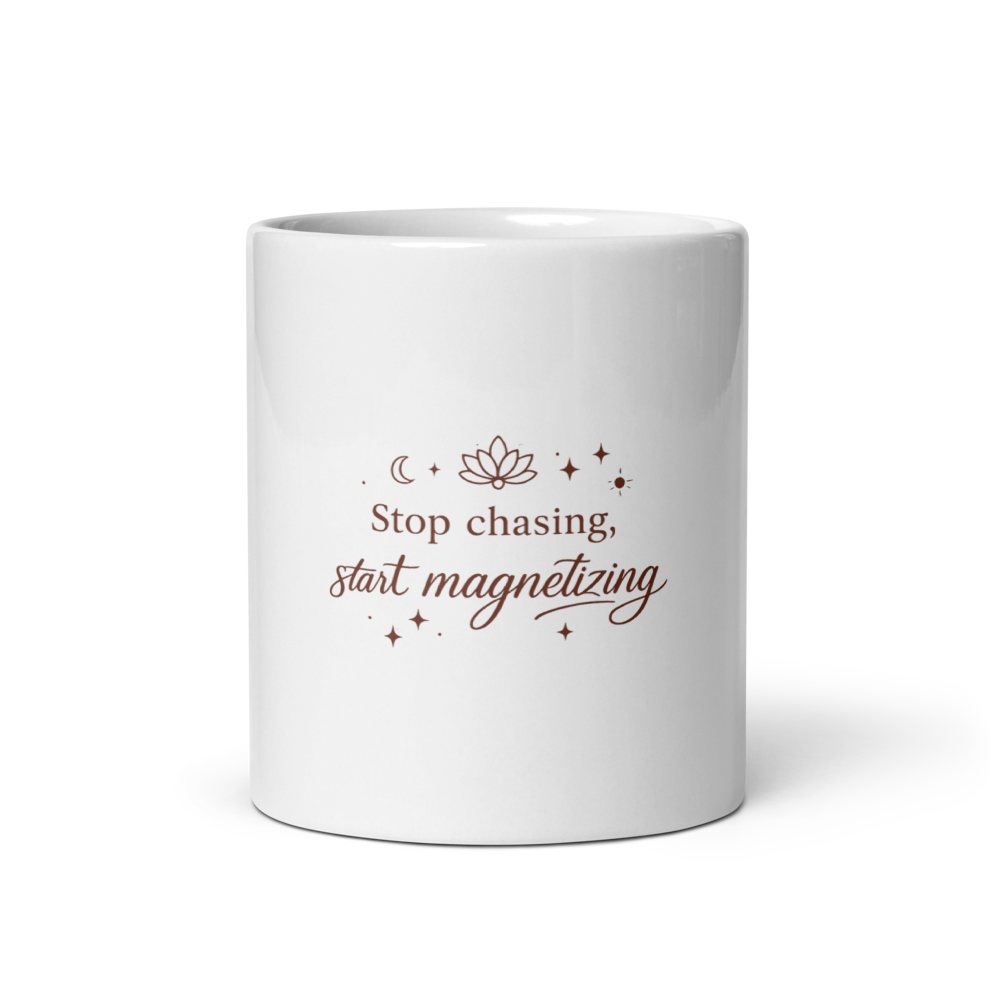 Stop Chasing Start Magnetizing Mug