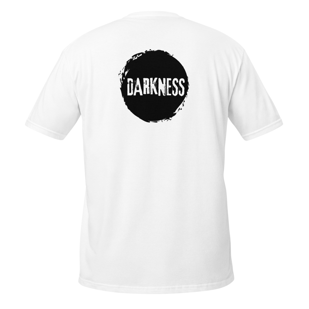 DARKNESS WHITE UNISEX T-SHIRT