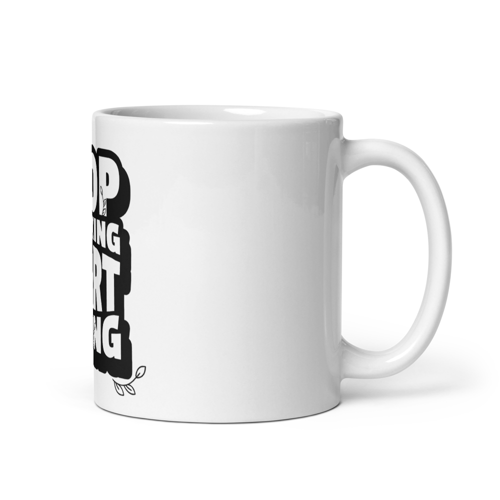 Stop thinking mug thumbnail 2