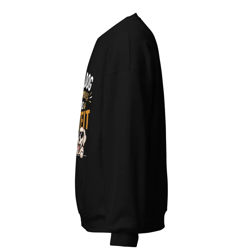 My Dog Approves This Outfit funny Dog Sweatshirt thumbnail 3