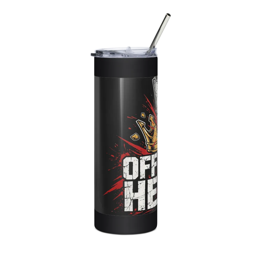 Off With Their Heads Tumbler thumbnail 4