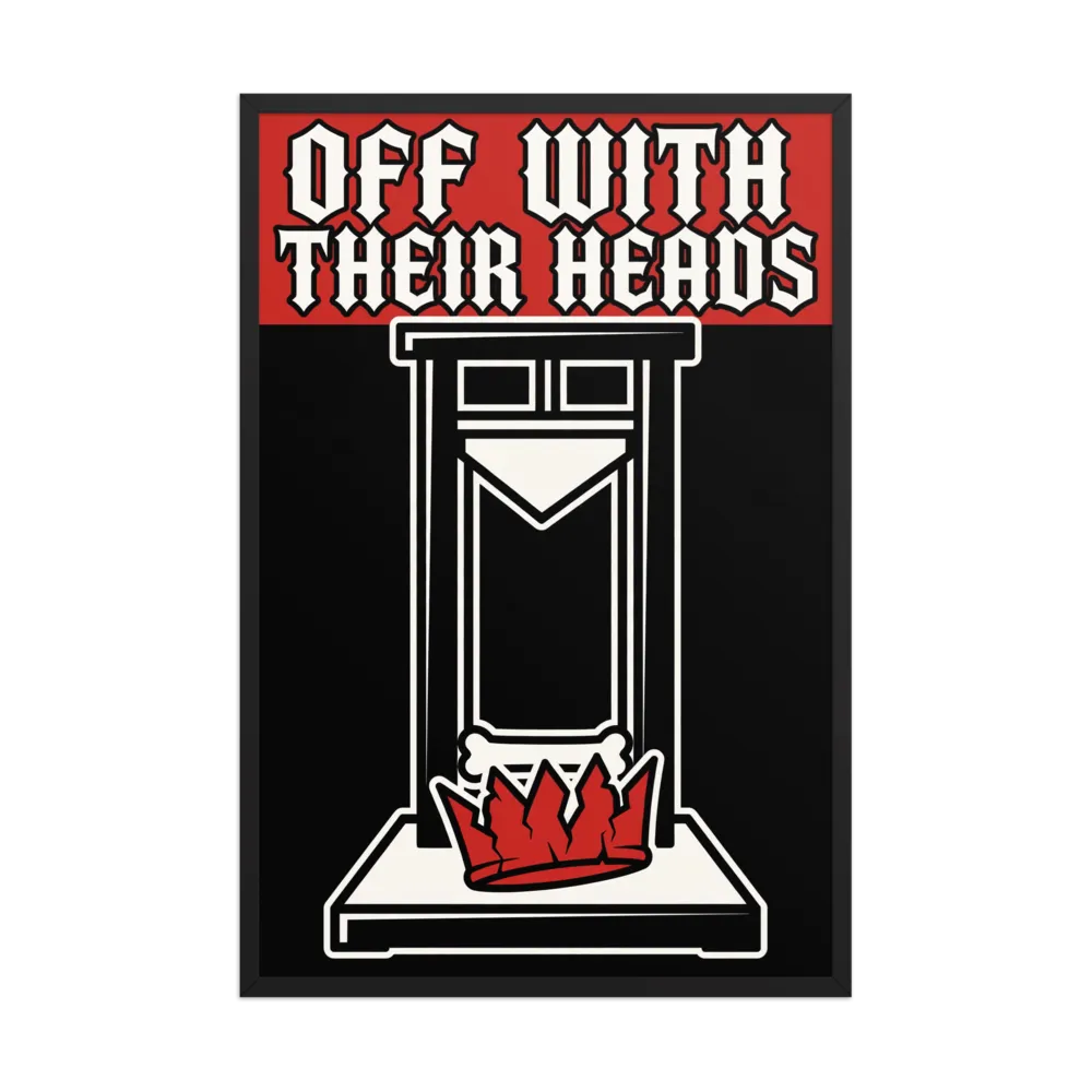 Off With Their Heads Framed Poster thumbnail 2