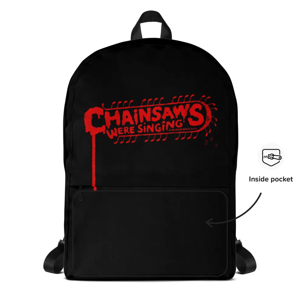 CHAINSAWS WERE SINGING Backpack thumbnail 2
