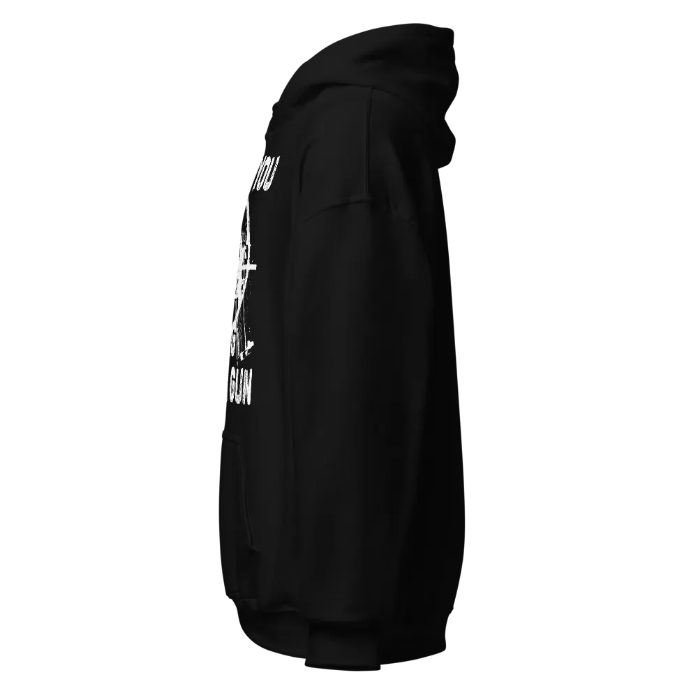 I SEE YOU HOLDING A GUN HOODIE thumbnail 3
