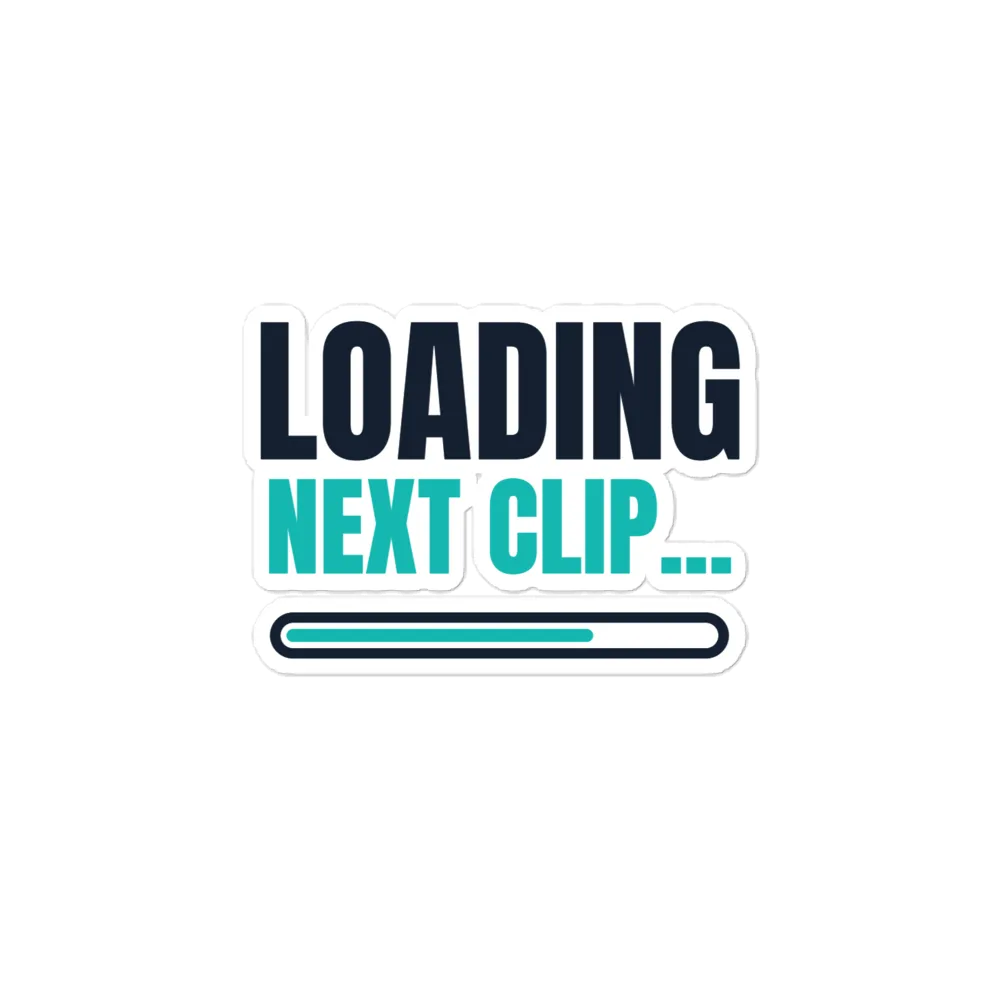 Loading Next Clip Sticker