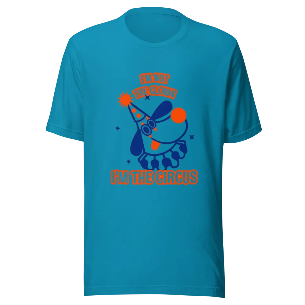 I'm Not The Clown I'm The Circus - Retro Clown Dog