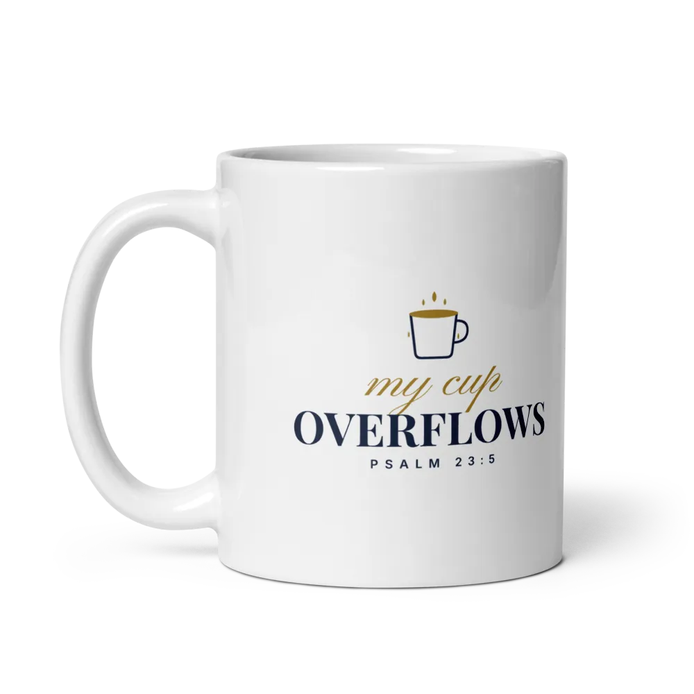My Cup Overflows Mug | Psalm 23:5 thumbnail 3