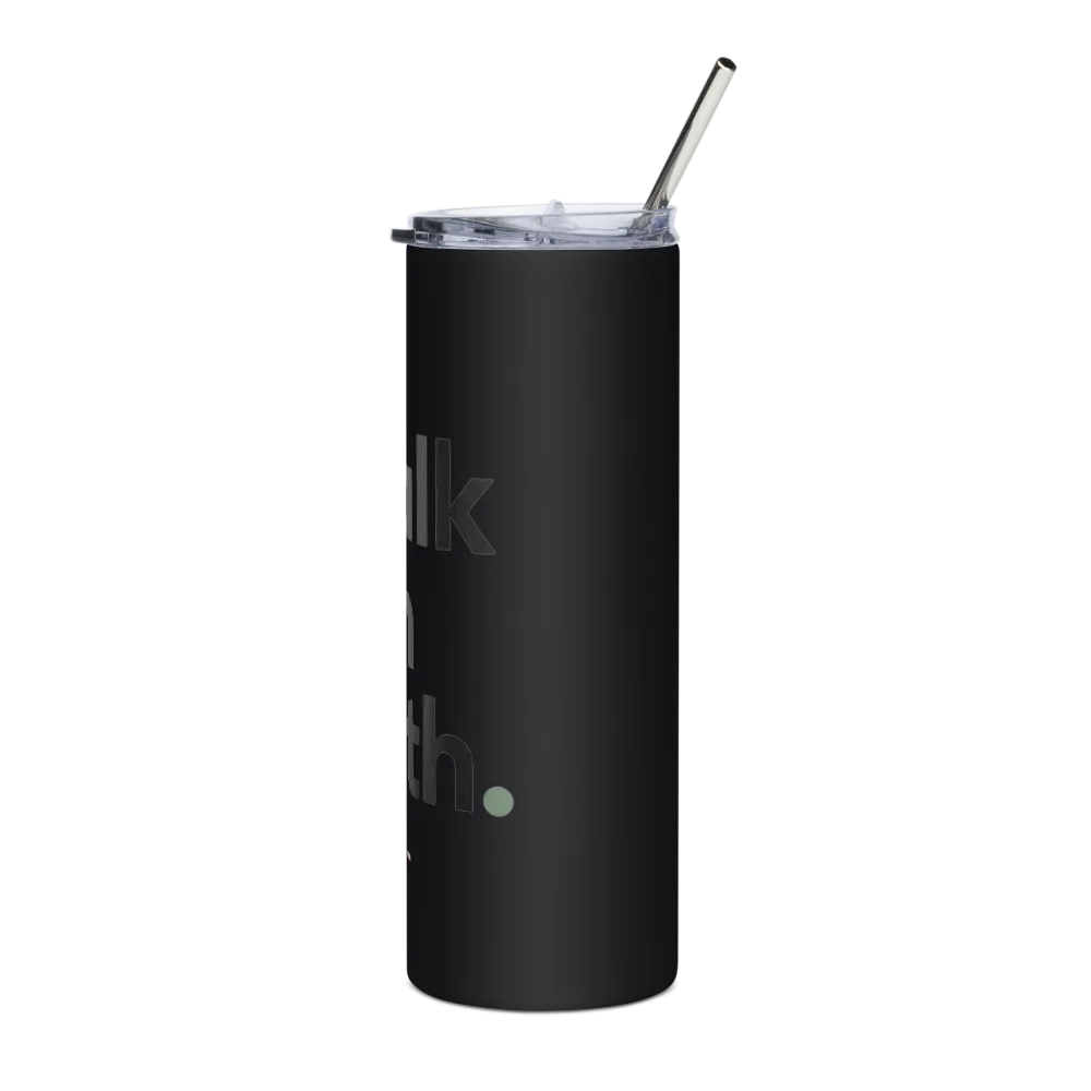 Walk in faith Stainless Tumbler  thumbnail 3