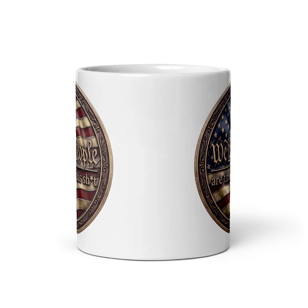 We The People Are Tired Coffee Mug thumbnail 2