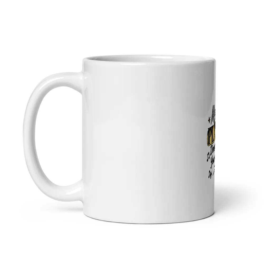 my playlist doesnot need your approval mug thumbnail 3