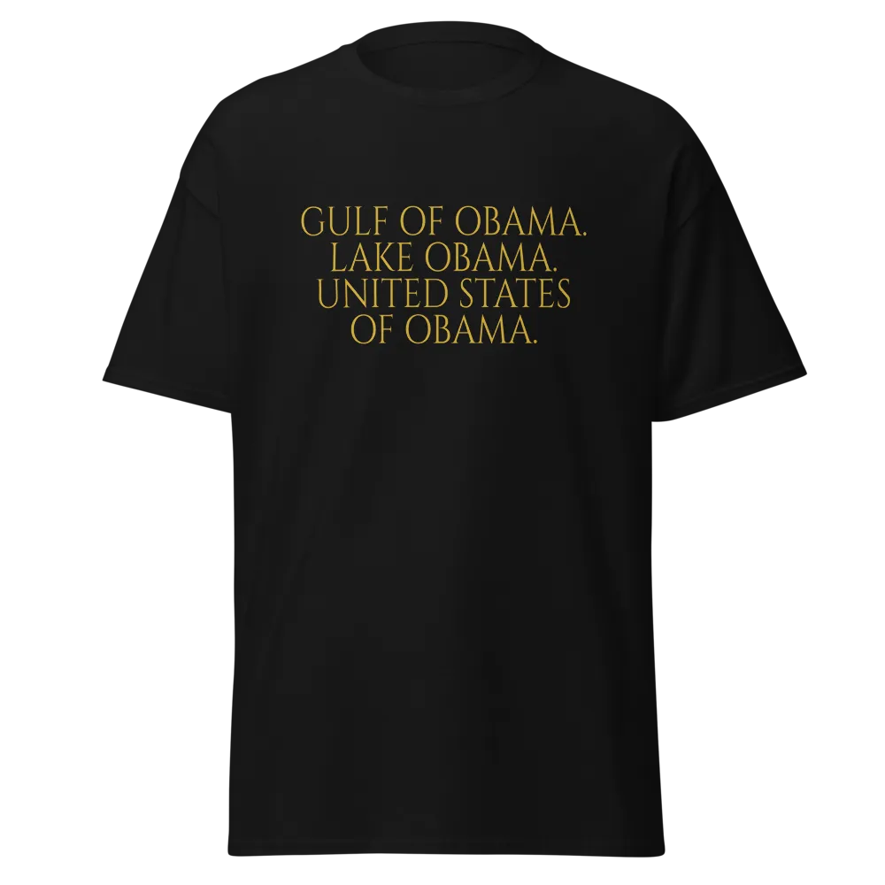 ITAN Gulf of Obama Tee