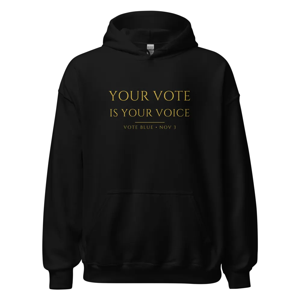 Itan — Your Vote Is Your Voice Hoodie