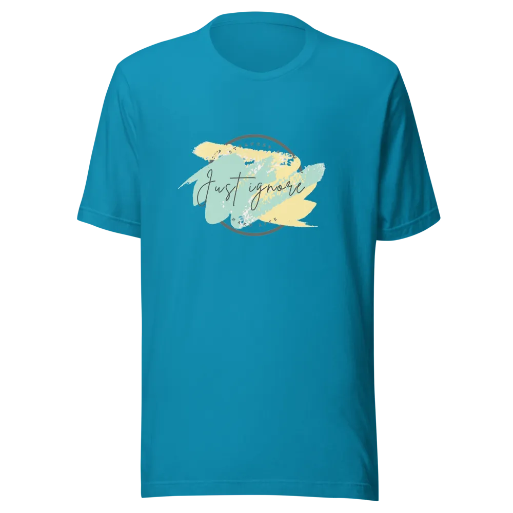 Just Ignore – Aesthetic Pastel Typography Tee