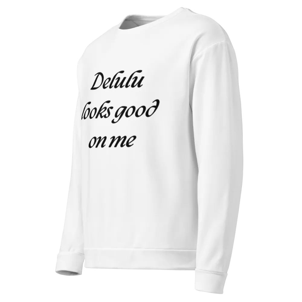 Delulu Looks Good on Me Sweatshirt  thumbnail 3