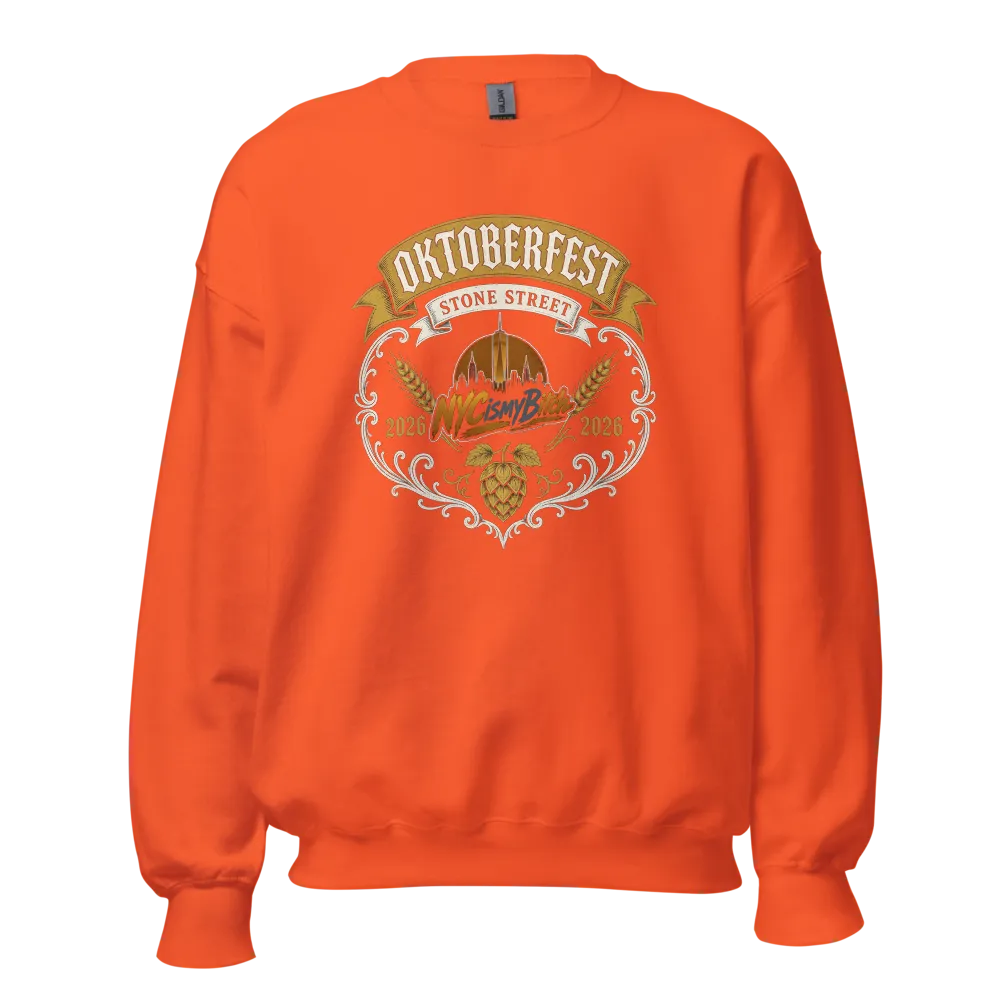 NYC is my Bitch Oktoberfest Sweatshirt- Orange