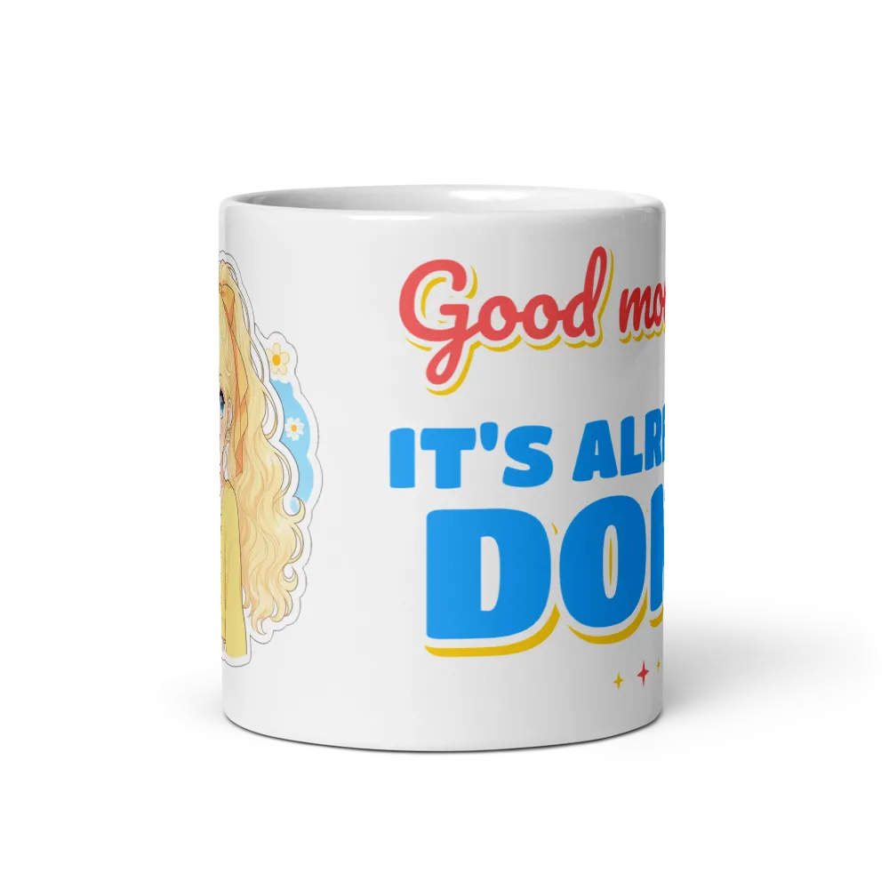 Good Morning It's Already Done Manifesting Mug thumbnail 2