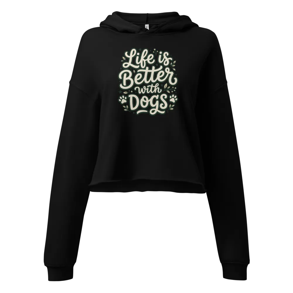 Life Is Better With Dogs Sage Green Tee