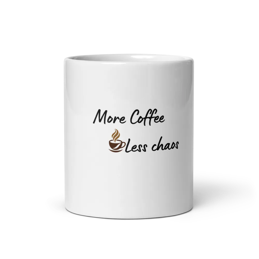More Coffee Less Chaos Minimalist Ceramic Mug thumbnail 2