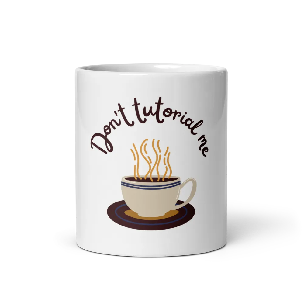 No Tutorials Funny Coffee Mug - Minimalist Sarcast thumbnail 2