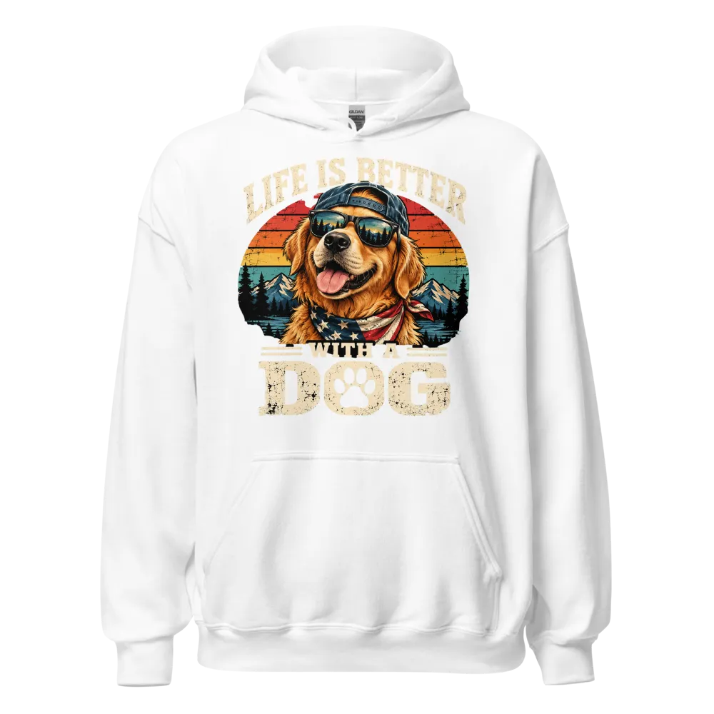 Better With A Dog Hoodie