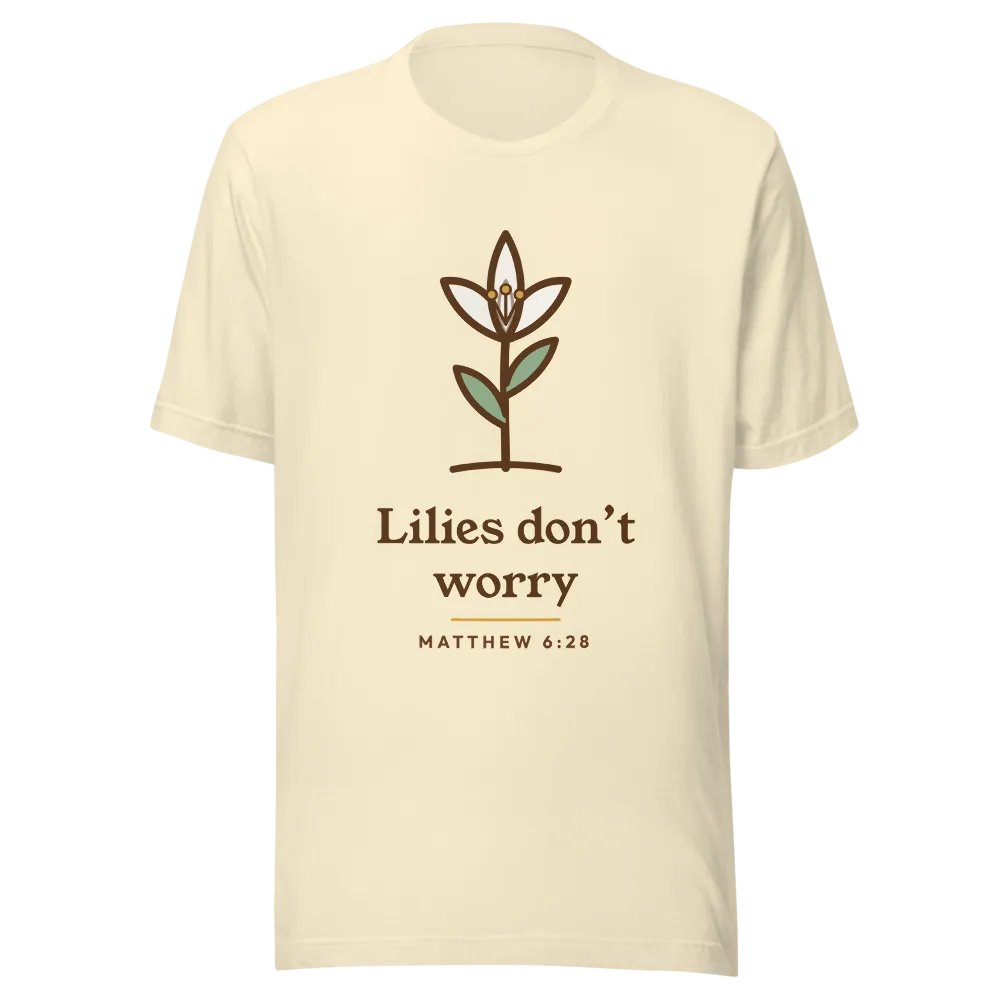 Lilies Don't Worry Tee (Cream)