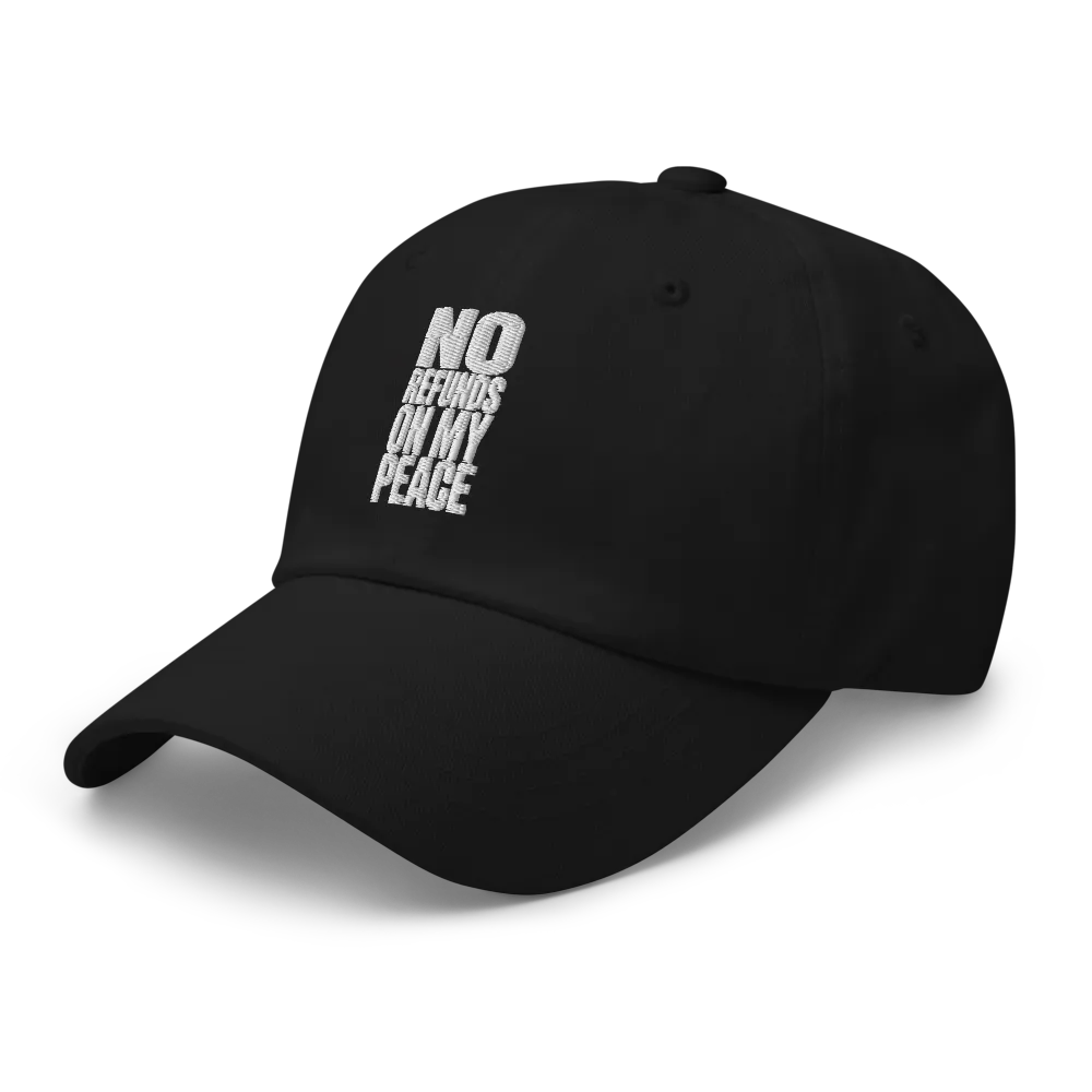 No Refunds On My Peace — Bold Statement Cap  thumbnail 3