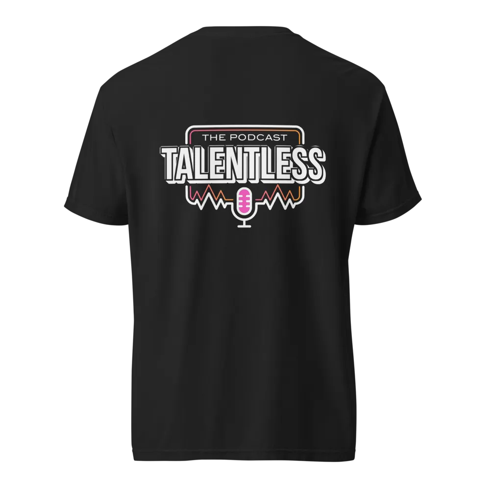 Talentless Podcast Unisex Garment-Dyed Heavyweight thumbnail 2