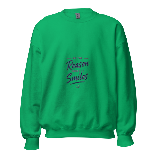 Be The Reason Someone Smiles - Green Unisex Crewne