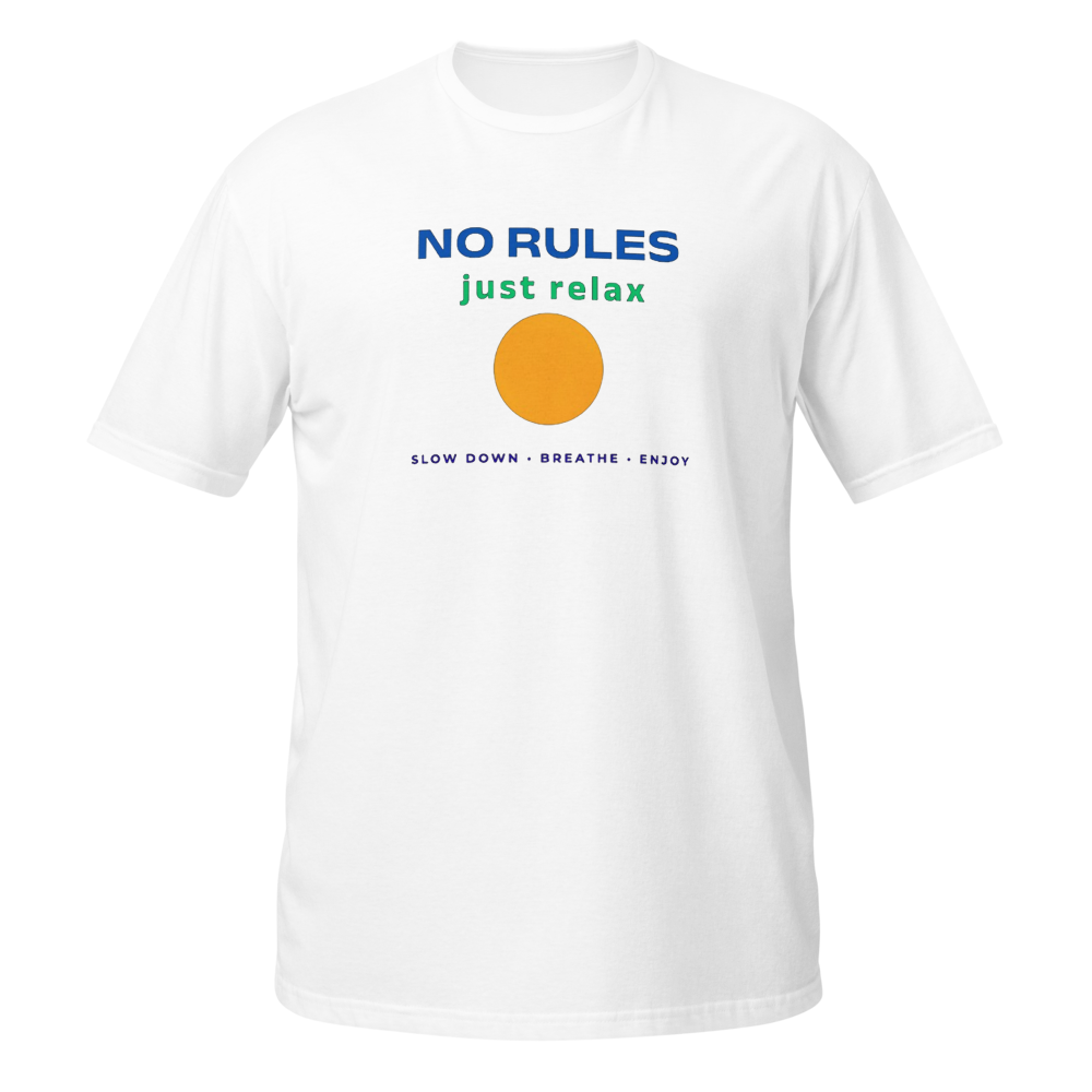 No Rules Just Relax Unisex Softstyle T-Shirt