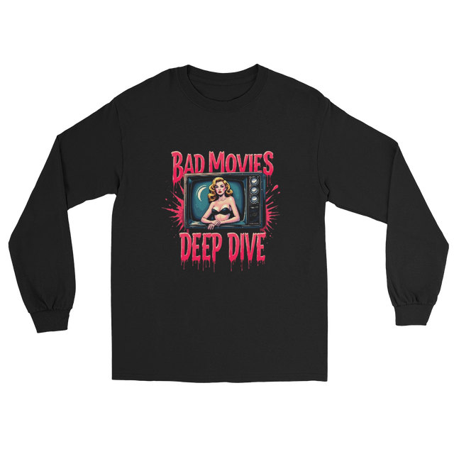 Bad Movies Deep Dive Official Logo Long Sleeve