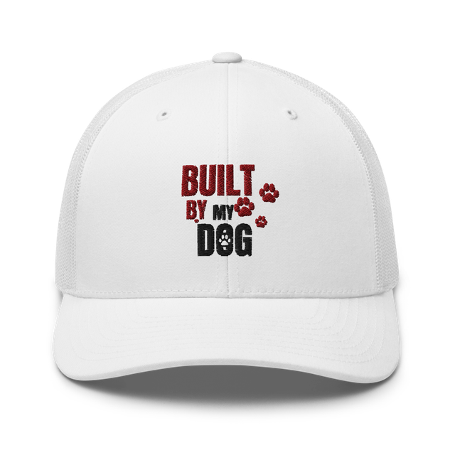 Built By My Dog Funny Dog Lover Trucker Hat