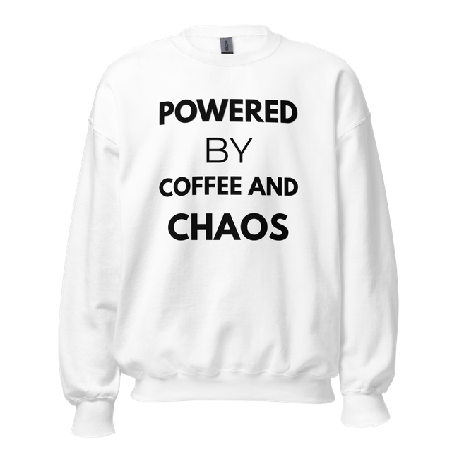 Powered By Coffee & Chaos Sweatshirt