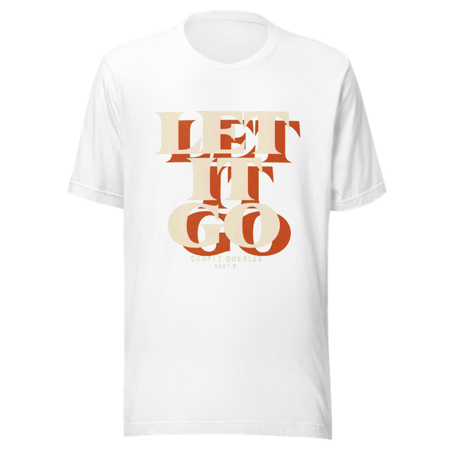 Let It Go Tee